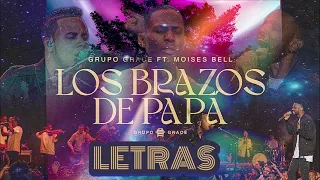 Los Brazos De Papá feat  Pastor Moises Bell Live (Letras - lyrics)