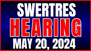 Watch! | Swertres Lotto Hearing Today May 20, 2024