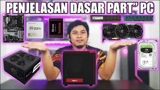 PENJELASAN DASAR PART PC UNTUK PEMULA