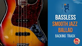 BASSLESS Backing track - Smooth jazz Ballad in D minor (72 bpm)