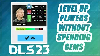 DLS23 | HOW TO UPGRADE PLAYERS WITHOUT SPENDING GEMS | DREAM LEAGUE SOCCER 2023