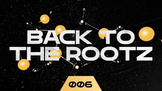 Back To The Rootz 006 | Hardstyle Classics Mix