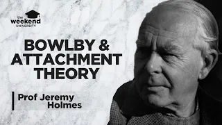 John Bowlby, Attachment Theory and Psychotherapy – Professor Jeremy Holmes
