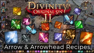 Divinity Original Sin II - Crafting - Arrow & Arrowhead Recipes