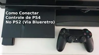Como Conectar Controle de PS4 No PS2 (Via Blueretro)