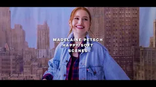 madelaine petsch happy/soft scenes