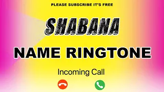 Shabana Name Ringtone | शबाना नाम की रिंगटोन | Shabana Ringtone | Shabana Naam Ki Ringtone | Shabana