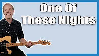 One Of These Nights Guitar Lesson (Eagles)