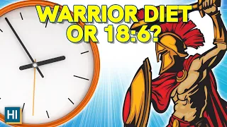 Warrior Diet vs. 18/6 Intermittent Fasting: PROS and CONS