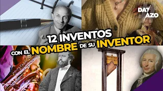 12 INVENTOS con el NOMBRE DE SU INVENTOR | #DATAZO