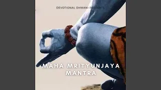 Maha Mrityunjaya Mantra