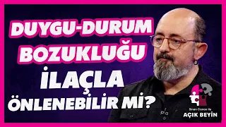 Duygu-Durum Bozukluğu İlaçla Önlenebilir mi? | Sinan Canan ile Açık Beyin | BBO Yapım