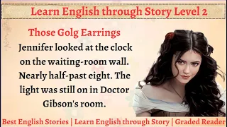 Learn English through Story - Level 2 || Best English Story for Listening || Graded Reader