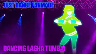 Just Dance FanMade - Dancing Lasha Tumbai by Verka Serduchka (Mashup)
