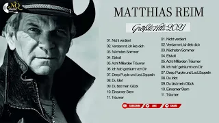 Matthias Reim MIX |  Neue Lieder 2021 |  Musik 2021