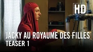 Jacky au Royaume des Filles - Teaser 1