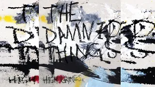 The Damned Things - High Crimes [Full Album] 2019 [Heavy, Hard Rock]