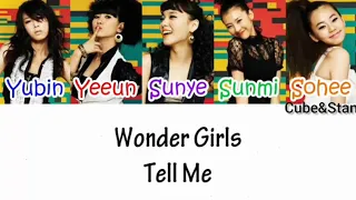 Wonder Girls(원더걸스)-Tell Me(말해) HAN/ROM/ENG LYRICS