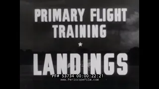 U.S. NAVY PRIMARY FLIGHT TRAINING FILM   HOW TO LAND A PLANE  53734