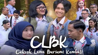 [FULL] CLBK: CEKCOK LAMA BERSEMI KEMBALI | ANAK SEKOLAH (31/10/22)