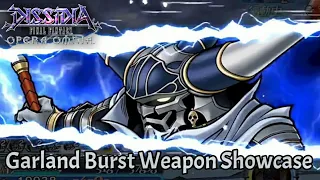 【DFFOO】Garland Burst Weapon Showcase