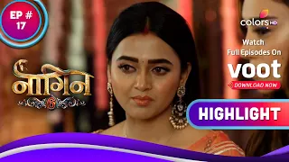 Naagin 6 | नागिन 6 | Ep. 17 | Will Pratha Kill Rehaan? | Highlight