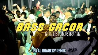 PARTY SENTAK FULL BASS 🌴 RIZAL NHARCKY REMIX