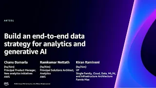 AWS re:Invent 2023 - Build an end-to-end data strategy for analytics and generative AI (ANT331)