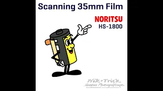 The Nik & Trick Noritsu HS-1800 Professional Film Scanner in Action!