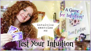 Test Your Intuition #12 + A Game To Develop Intuition | Intuitive Exercise Psychic Abilities