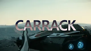 The Carrack - Cinematic Showcase