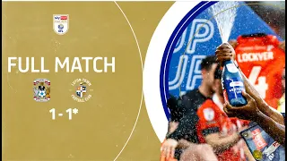 HATTERS IN PREMIER LEAGUE! | Coventry City v Luton Town Championship Play-Off Final in full!