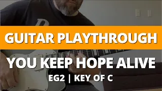 Guitar Playthrough Tutorial - You Keep Hope Alive - EG2