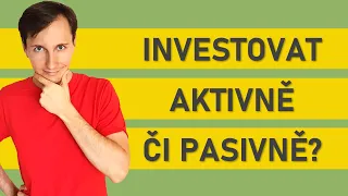 Je lepší investovat pasivně, nebo aktivně? Velký výzkum SPIVA