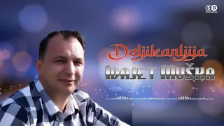 Idajet Muška - Deljikanljija 2021