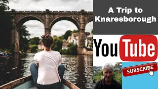 A trip to Knaresborough| places to visit in North Yorkshire| York City| Knaresborough Castle|