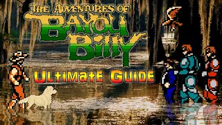 #BayouBilly The Adventures of Bayou Billy NES - ULTIMATE GUIDE -ALL Levels, ALL Bosses, ALL Secrets!