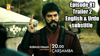 Kurulus Osman episode 81 trailer 2 with English and urdu substitles | #kurulusosmantrailer