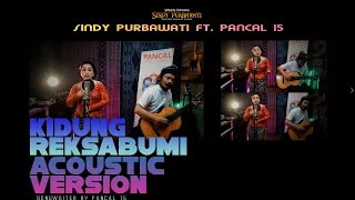 Kidung Reksabumi Acoustic Version | Sindy Purbawati ft. Pancal15