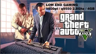 Gta V Gameplay - 9800gt / q9550 2.8Ghz / 4GB