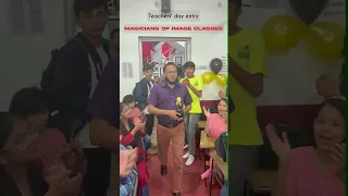 Magicians Entry on Teachers' Day | Comment whose Entry is Best?