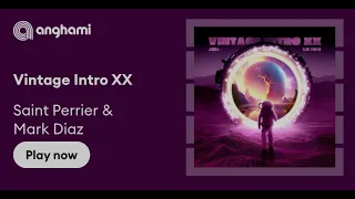 Saint Perrier & Mark Diaz - Vintage Intro XX