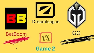 BetBoom Vs Gaimin Gladiators|Game 2|Grand Finals|DreamLeague S20|