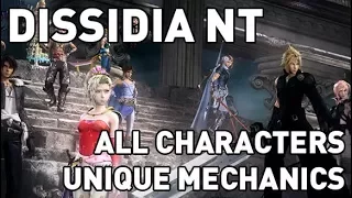 Dissidia NT: All Characters Unique Mechanics