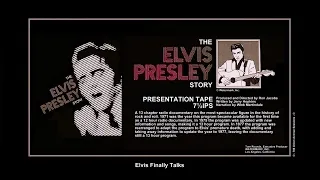 *(1977) The Elvis Presley Story (13) ''Elvis Finally Talks''