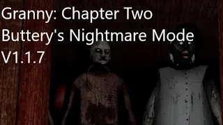 Granny: Chapter Two Buttery Stancakes' Nightmare Mode V1.1.7