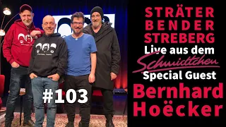 Sträter Bender Streberg - Der Podcast: Folge 103