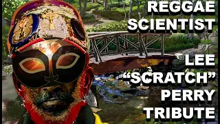 Reggae Scientist Tribute to Lee "Scratch" Perry