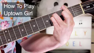 'Uptown Girl' Billy Joel Guitar Lesson