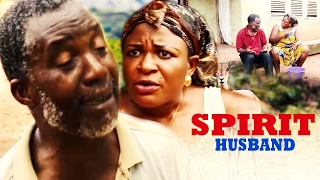 Spirit Husband - 2017 Latest Nigerian Nollywood Movie